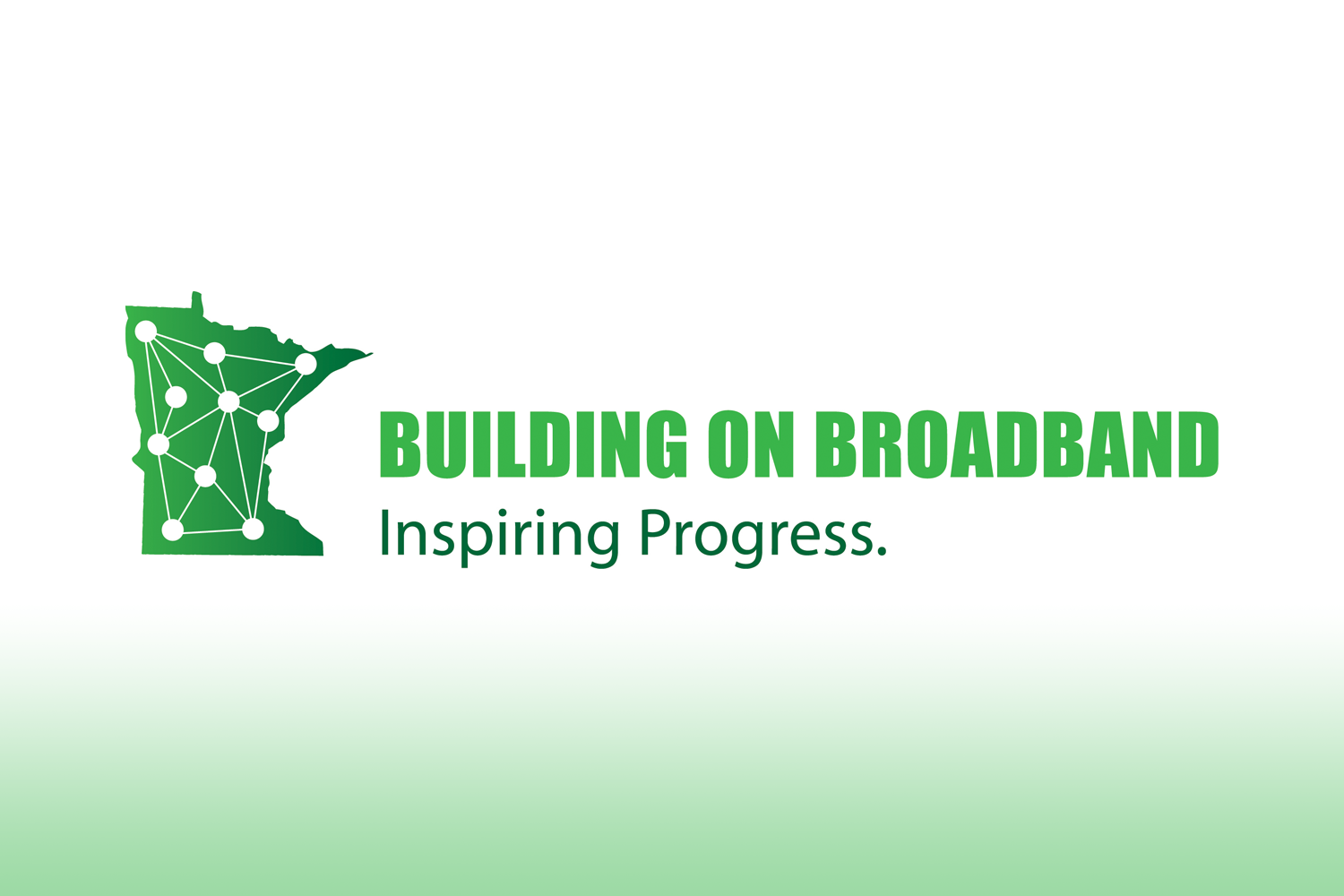 Building on Broadband: Inspiring Progress